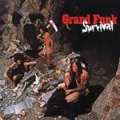 Grand Funk Railroad : Survival